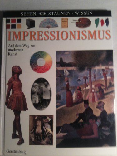 Beispielbild fr Impressionismus: Auf dem Weg zur modernen Kunst zum Verkauf von biblion2