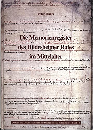 Beispielbild fr Die Memorienregister des Hildesheimer Rates im Mittelalter zum Verkauf von medimops