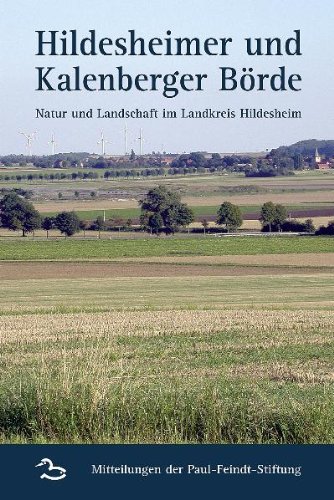 Beispielbild fr Hildesheimer und Kalenberger Brde: Natur und Landschaft im Landkreis Hildesheim zum Verkauf von medimops