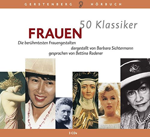 Stock image for 50 Klassiker Frauen 1. Die berhmtesten Frauengestalten. 3 CDs for sale by medimops