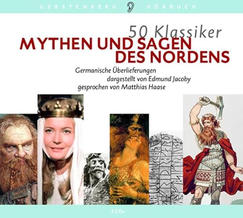 Beispielbild fr 50 Klassiker Mythen und Sagen des Nordens. 3 CDs: Die germanische berlieferung zum Verkauf von medimops