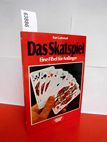 Stock image for Das Skatspiel: Eine Fibel fr Anfnger for sale by Buecherecke Bellearti