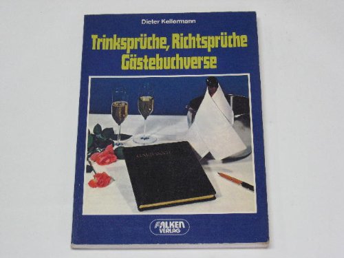 Stock image for Trinksprche, Gstebuchverse, Richtsprche (Falken Bcher) for sale by Versandantiquariat Felix Mcke