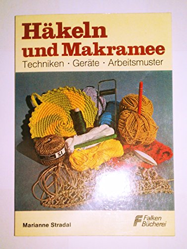 9783806803204: Hkeln und Makramee.. Techniken - Gerte - Arbeitsmuster.