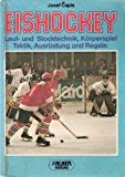 9783806804140: Eishockey. Lauf- und Stocktechnik, Krperspiel, Taktik, Ausrstung und Regeln