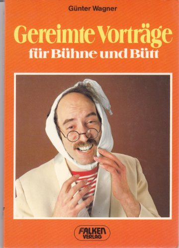 Stock image for Gereimte Vortrge fr Bhne und Btt. for sale by Gabis Bcherlager