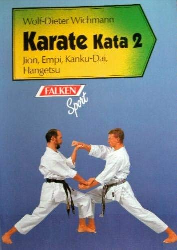 Stock image for Karate Kata II. Jion, Empi, Kanku-Dai, Hangetsu for sale by medimops