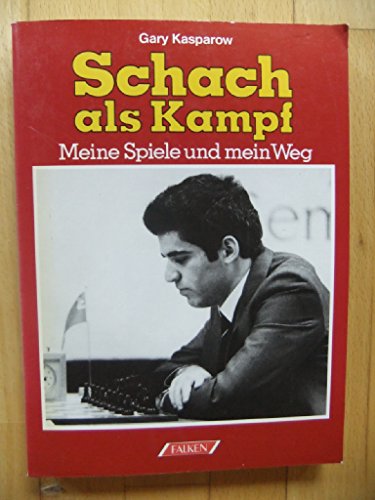 Stock image for Chess as Struggle, My Games and My Path / Schach als Kampf. Meine Spiele und mein Weg for sale by WTP Books