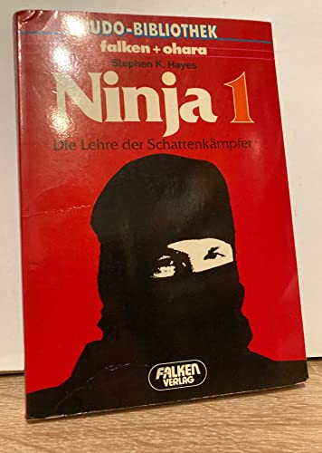 Beispielbild fr Ninja 1 - die Lehre der Schattenkmpfer zum Verkauf von Storisende Versandbuchhandlung