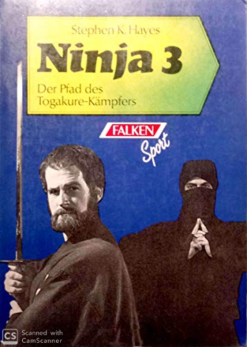 Beispielbild fr Ninja III. Der Pfad des Togakure Kmpfers. ( Budo- Bibliothek). zum Verkauf von medimops