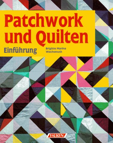 Patchwork Und Quilten