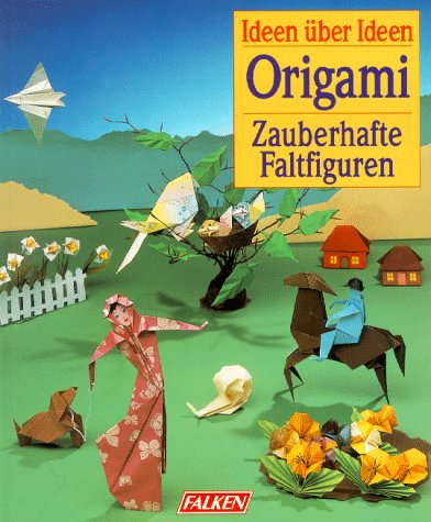 9783806808056: Origami. Zauberhafte Faltfiguren