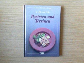 Pasteten und Terrinen : in Hülle u. Fülle. Falken-Feinschmecker