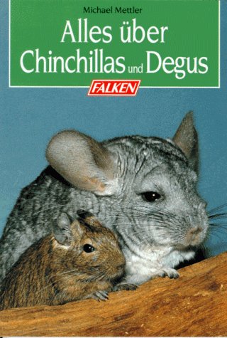 Beispielbild fr Alles ber Chinchillas und Degus. ( Die Tiersprechstunde). zum Verkauf von medimops