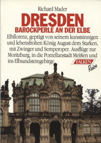 Beispielbild für Dresden - Barockperle an der Elbe [Perfect Paperback] Mader, Richard zum Verkauf von tomsshop.eu
