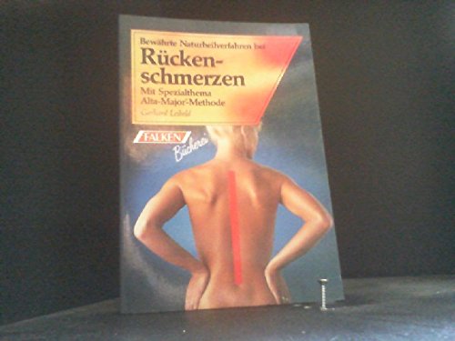 Imagen de archivo de Bewhrte Naturheilverfahren bei Rckenschmerzen a la venta por Leserstrahl  (Preise inkl. MwSt.)