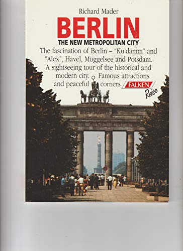 Stock image for Berlin: The New Metropolitan City for sale by Eryops Books