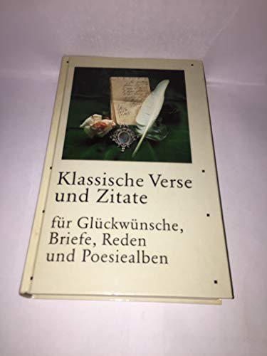 Beispielbild fr Klassische Verse und Zitate: Fr Glckwnsche, Briefe, Reden und Poesiealben (Falken Bcher) zum Verkauf von Versandantiquariat Felix Mcke