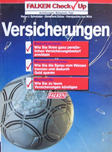 Stock image for Versicherungen. Anleitungen, Beispiele, Tips. Falken Check up. Softcover for sale by Deichkieker Bcherkiste