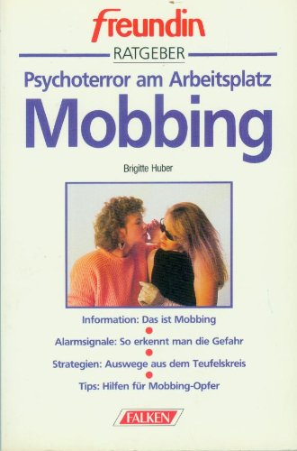9783806814347: Psychoterror am Arbeitsplatz - Mobbing