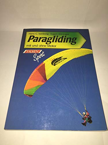 Beispielbild fr Paragliding mit und ohne Motor. zum Verkauf von medimops