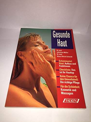 Stock image for Gesunde Haut. for sale by Versandantiquariat Felix Mcke