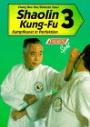 Stock image for Shaolin Kung Fu III. Kampfkunst in Perfektion. for sale by medimops