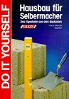 9783806815450: Hausbau fr Selbermacher. Das Eigenheim aus dem Baukasten