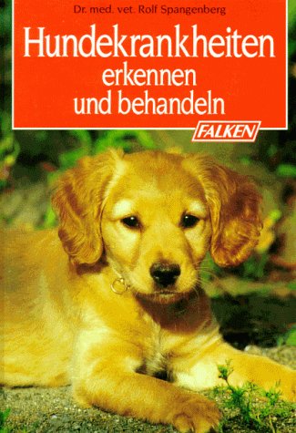 Beispielbild fr Hundekrankheiten erkennen und behandeln. zum Verkauf von medimops