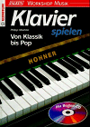 Beispielbild fr Klavier spielen. Inkl. CD. Von Klassik bis Pop. zum Verkauf von medimops