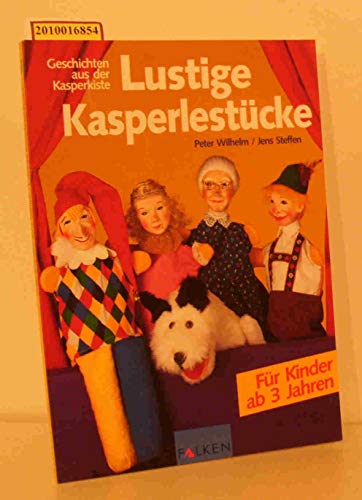 9783806816327: Lustige Kasperlestcke. Geschichten aus der Kasperkiste. Fr Kinder ab 3 Jahren.