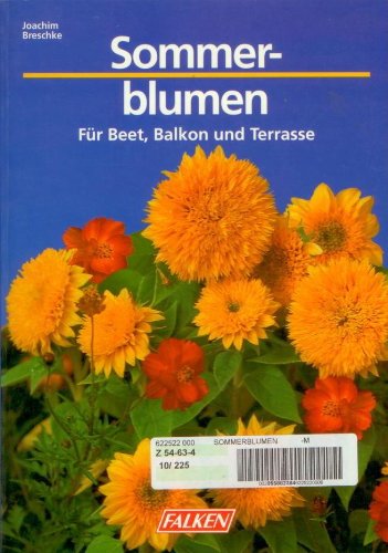 Beispielbild fr Sommerblumen. Fr Beet, Balkon und Terrasse. zum Verkauf von medimops