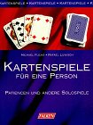 Beispielbild fr Kartenspiele fr eine Person. Patiencen und andere Solospiele. zum Verkauf von medimops