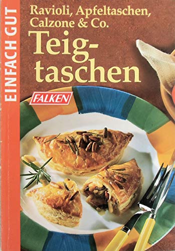 Imagen de archivo de Teigtaschen. (2865 734). Ravioli, Apfeltaschen, Calzone und Co. a la venta por medimops