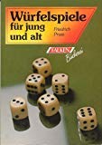 Würfelspiele für jung und alt. ( Spiele- Bibliothek).