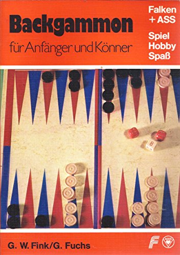 Stock image for Backgammon. Fr Anfnger und Knner. ( Spiele- Bibliothek). for sale by medimops