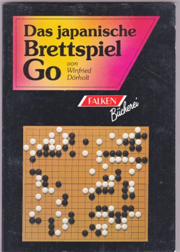 Beispielbild fr Das japanische Brettspiel GO. ( Spiele- Bibliothek). zum Verkauf von medimops