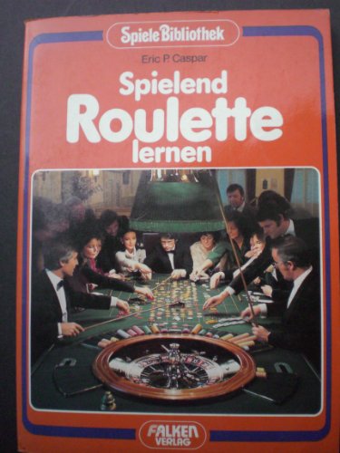 Stock image for Spielend Roulette lernen for sale by Sammlerantiquariat