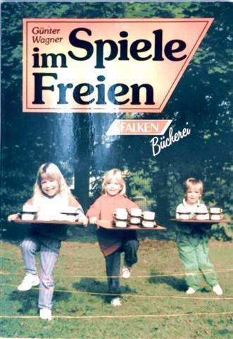 Imagen de archivo de Spiele im Freien. ( Spiele- Bibliothek). a la venta por Versandantiquariat Felix Mcke