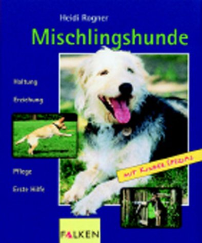 Beispielbild fr Mischlingshunde zum Verkauf von Antiquariat Hans Wger