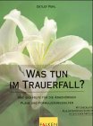 9783806825893: Was tun im Trauerfall?