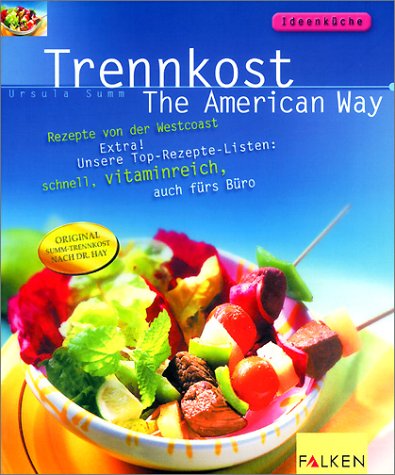 Beispielbild fr Trennkost, The American Way zum Verkauf von medimops