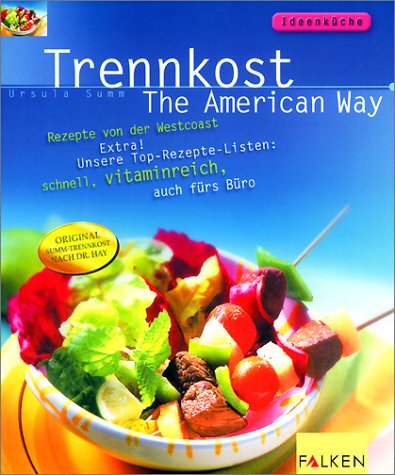 Stock image for Trennkost, The American Way for sale by medimops