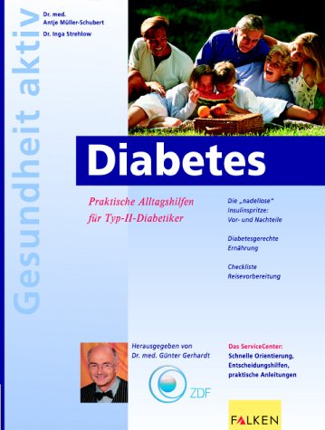 Imagen de archivo de Diabetes. Praktische Alltagshilfen fr Typ-II-Diabetiker a la venta por Ostmark-Antiquariat Franz Maier