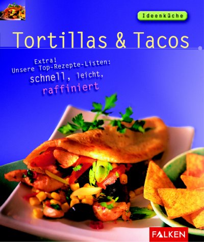 Beispielbild fr Tortillas und Tacos. zum Verkauf von WorldofBooks