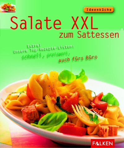 Stock image for Salate XXL zum Sattessen for sale by medimops
