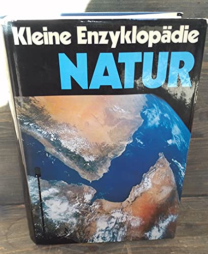 Stock image for Kleine Enzyklopdie Natur. for sale by buch-radel