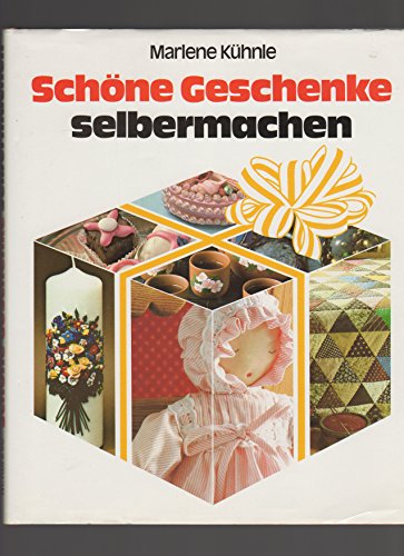 Stock image for Schne Geschenke selbermachen. for sale by Versandantiquariat Felix Mcke