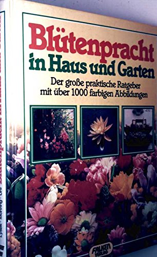 Imagen de archivo de Blutenpracht In haus Und Garten a la venta por Terrace Horticultural Books