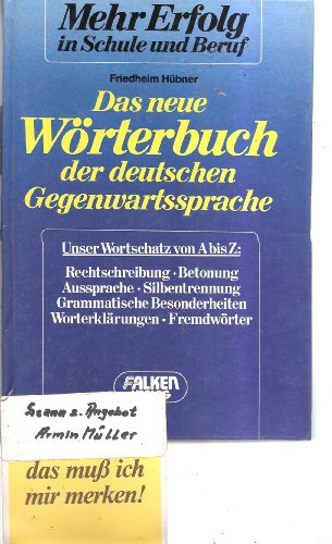 Beispielbild fr Das neue Wrterbuch der deutschen Gegenwartssprache. Unser Wortschatz von A - Z. zum Verkauf von Versandantiquariat Felix Mcke